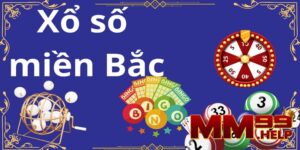 Giới Thiệu Về Xổ Số Miền Bắc Tại MM99